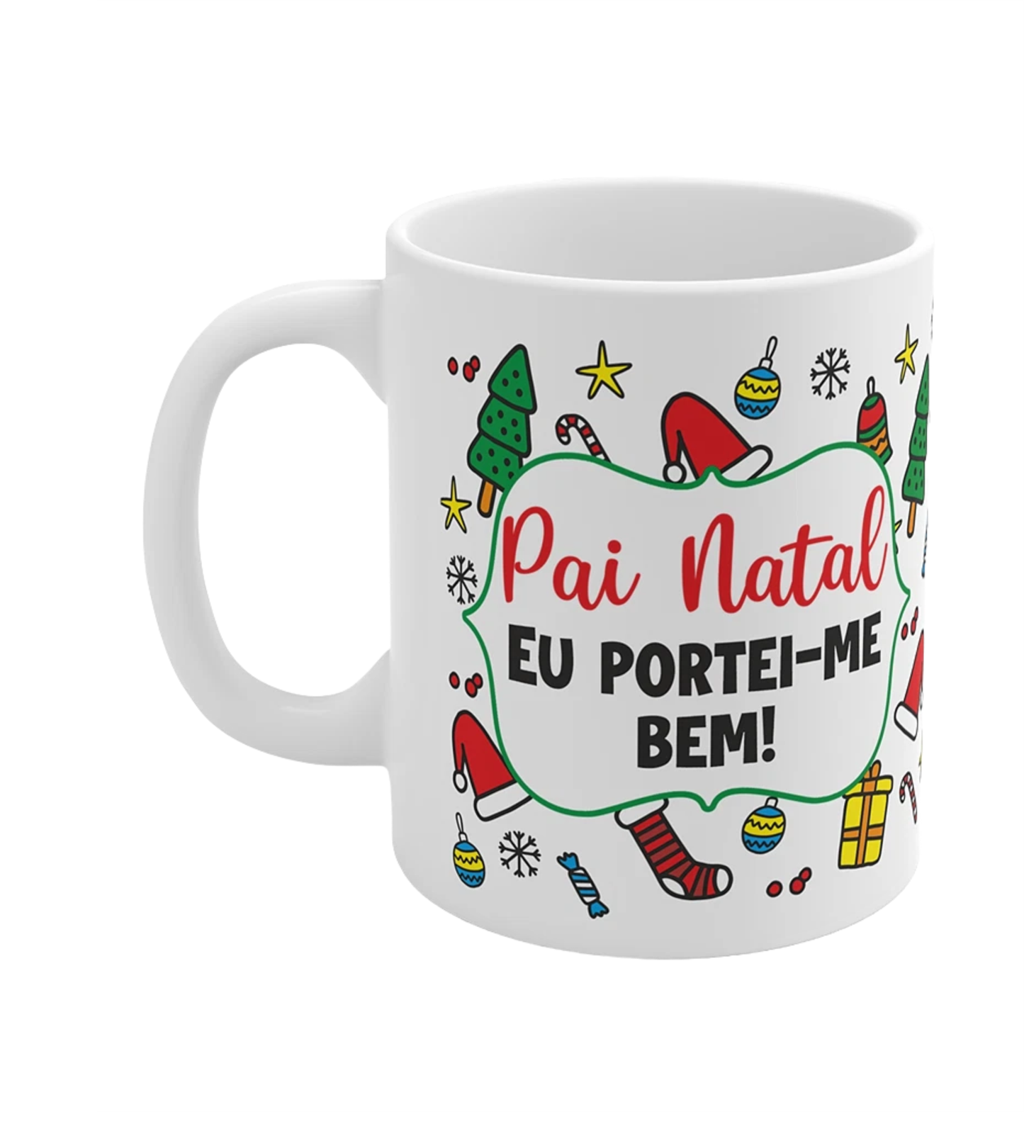 Caneca "Pai Natal, eu portei-me bem..."
