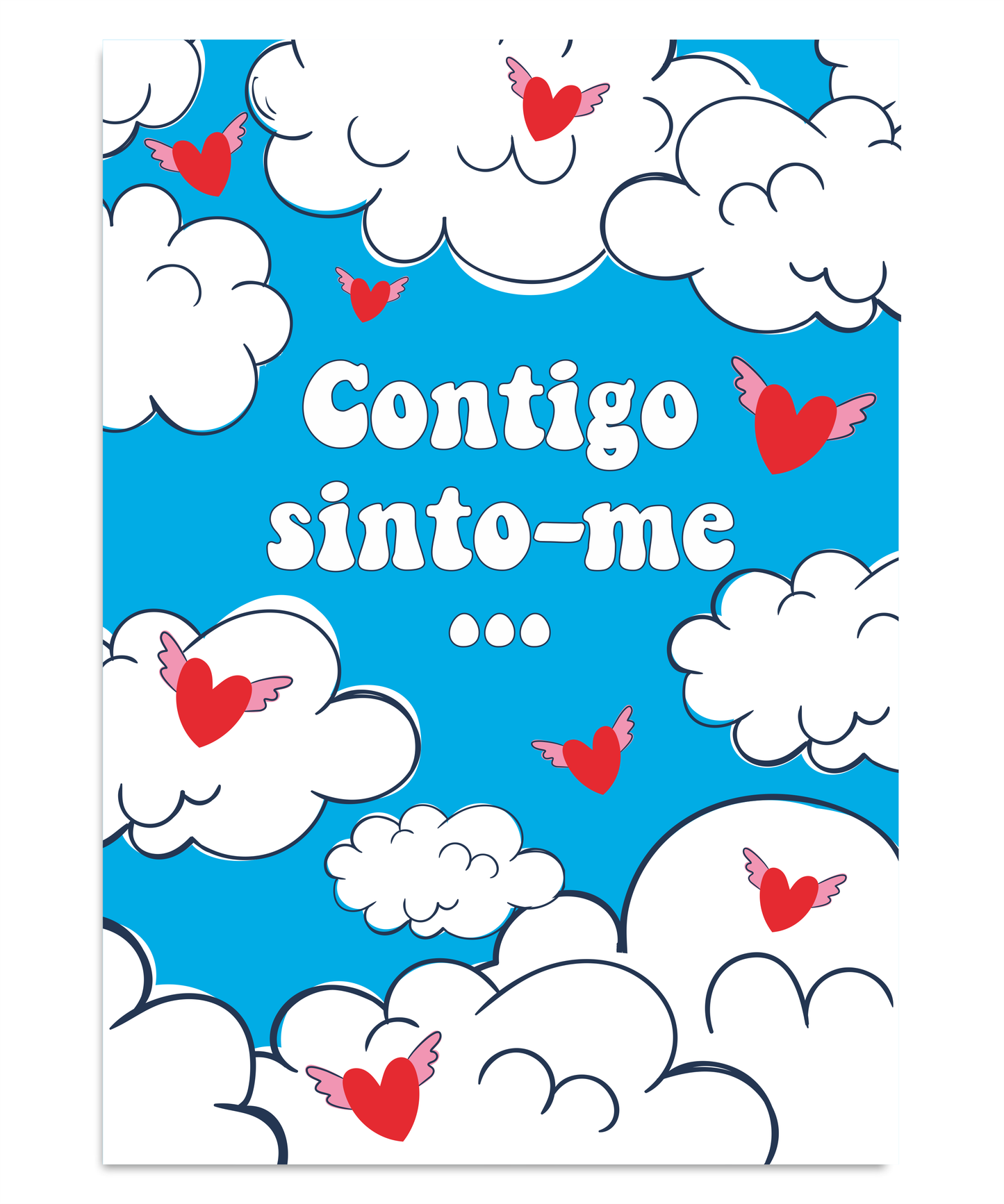 Poster com moldura Contigo sinto-me...