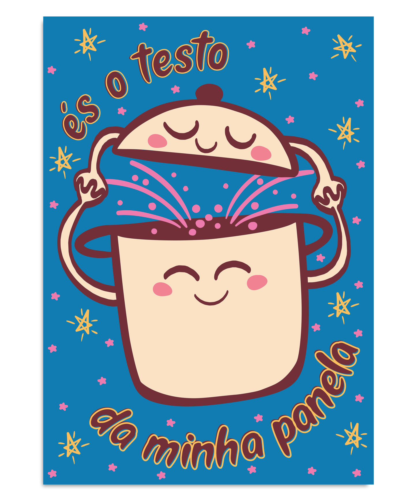 Poster com moldura És o Testo da Minha Panela